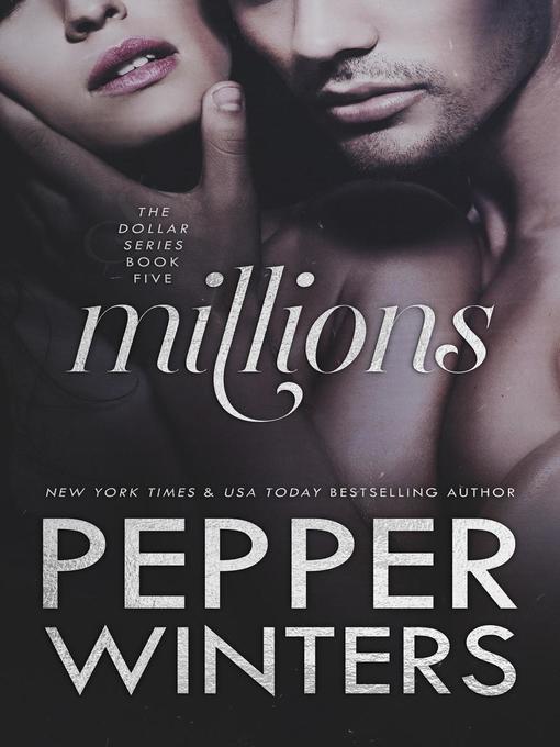 Title details for Millions by Pepper Winters - Available